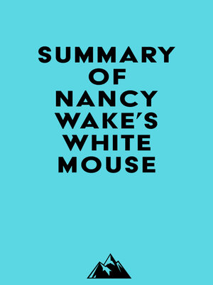cover image of Summary of Nancy Wake's White Mouse